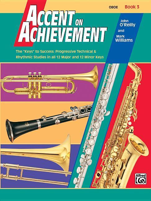 Carte ACCENT ON ACHIEVEMENT OBOE BOOK 3 J & WILLIA O'REILLY