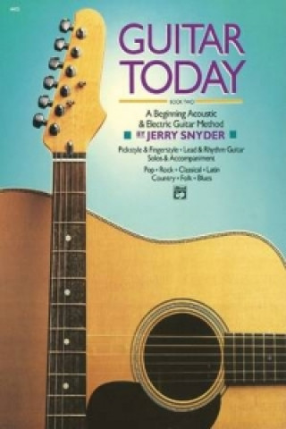 Knjiga GUITAR TODAY BOOK 2 BOOK ONLY JERRY SNYDER