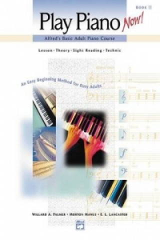 Kniha PLAY PIANO NOW BOOK 1 BOOK ONLY PALMER