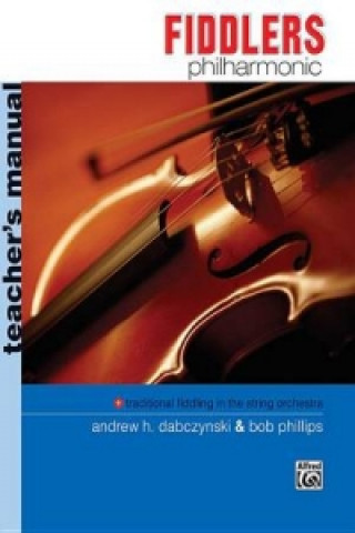 Kniha FIDDLERS PHILSCORE Robert Phillips