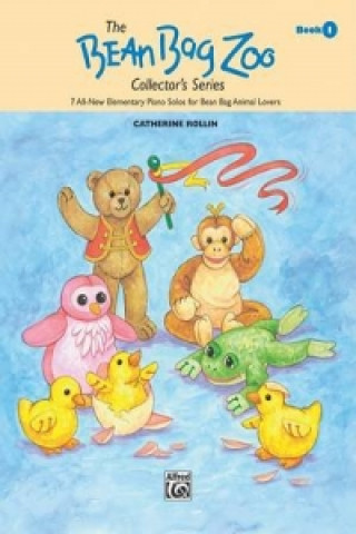 Kniha BEAN BAG ZOO COLLECTORS SERIES BOOK 1 CATHERINE ROLLIN