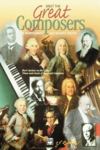 Kniha MEET THE GREAT COMPOSERS BOOK 1 BK M & MONTGOME HINSON