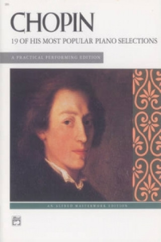 Carte 19 MOST POPULAR PIANO SELECTIONS FREDERIC CHOPIN