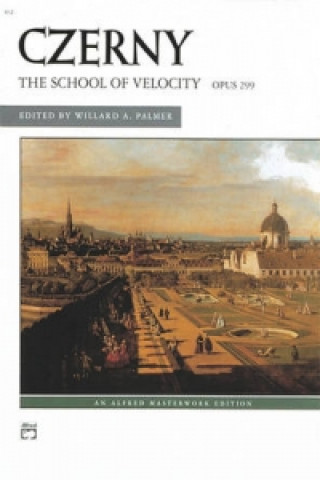 Kniha SCHOOL OF VELOCITY COMPLETE CARL CZERNY