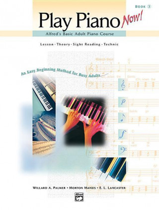 Книга PLAY PIANO NOW BOOK 2 MANUS & LETH PALMER