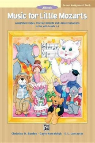 Книга MUSIC FOR LITTLE MOZARTS LESSON ACTIVITY KOWALCHYK & LNACASTE