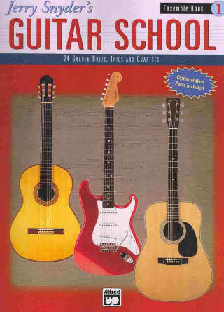 Book JERRY SNYDERS GUITAR SCHOOL ENSEMBLE 1 JERRY SNYDER