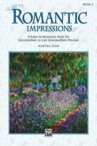 Kniha Romantic Impressions 3 MARTHA MIER