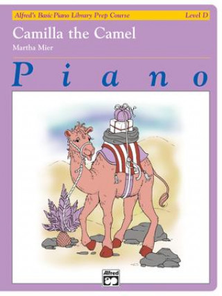 Kniha CAMILLA THE CAMEL PIANO SOLO MARTHA MIER