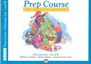 Kniha CHRISTMAS JOY PREP COURSE LEVEL B MANUS & LETH PALMER