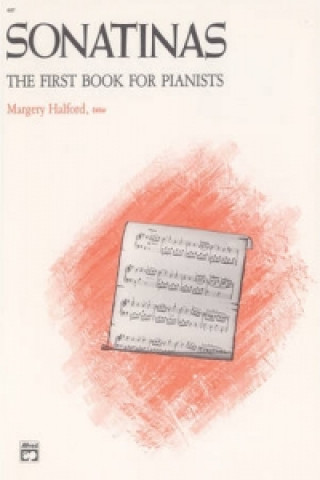 Könyv SONATINAS1ST BOOK FOR PIANISTS Margery Halford