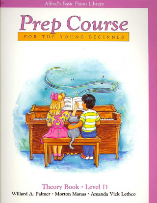 Книга ALFRED PREP COURSE THEORY BOOK LEVEL D MANUS & LETH PALMER