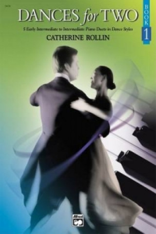 Carte DANCES FOR TWO BOOK 1 CATHERINE ROLLIN