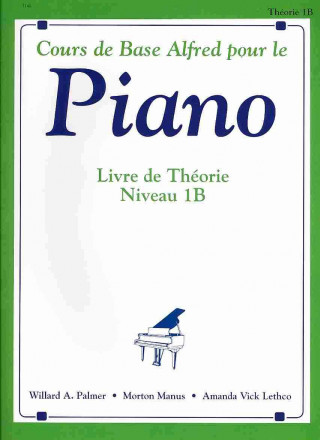 Livre ABPFLIVRE DE THEORIE 1B Willard Palmer