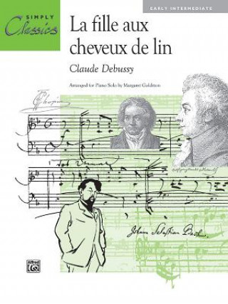 Kniha FILLE AUX CHEVEUX DE LIN SIMPLY CLASSIC CLAUDE DEBUSSY