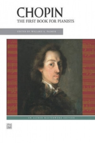 Kniha FIRST BK FOR PIANISTS BK CHOPIN FREDERIC CHOPIN