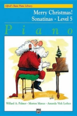 Carte ABPLMERRY CHRISTMAS 5SONATINAS Willard Palmer