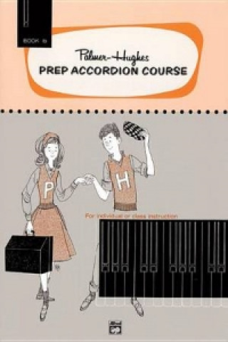 Buch PALMERHUGHES PREP ACCORDION COURSE 1B BILL & HUGHE PALMER