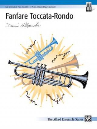 Książka FANFARE TOCCATARONDO DENNIS ALEXANDER