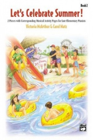 Book LETS CELEBRATE SUMMER BK 2 MCARTHUR & MATZ