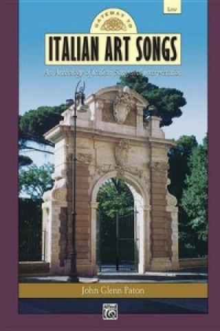 Kniha GATEWAY TO ITALIAN ARIAS LOW BK JOHN GLENN PATON