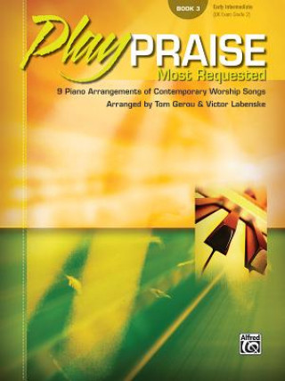 Audio PLAY PRAISE BOOK 3 PIANO GEROU