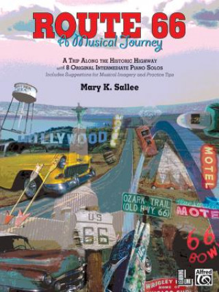 Libro ROUTE 66 A MUSICAL JOURNEY MARY K. SALLEE