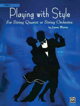 Livre PLAYING WITH STYLE VIOLIN 1 JOANNE MARTIN