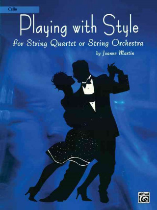 Book PLAYING WITH STYLE CELLO JOANNE MARTIN