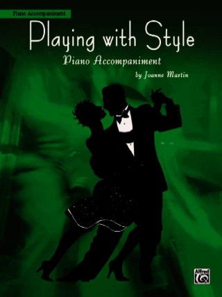 Carte PLAYING WITH STYLE PIANO ACC JOANNE MARTIN