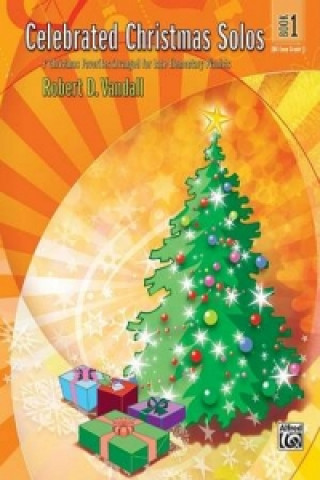 Carte CELEBRATED CHRISTMAS SOLOS BOOK 1 PIANO ROBERT.D VANDALL
