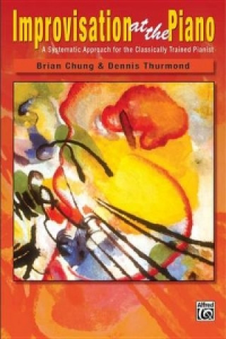 Könyv Improvisation at the Piano Brian Chung