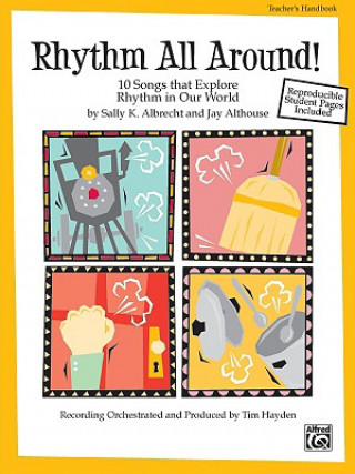 Kniha RHYTHM ALL AROUND TEACHERS HANDBOOK S & ALTHOU ALBRECHT