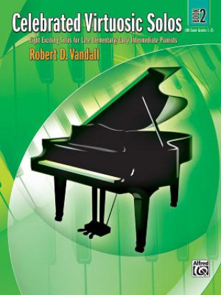 Carte CELEBRATED VIRTUOSIC SOLOS BK 2 PIANO ROBERT VANDALL