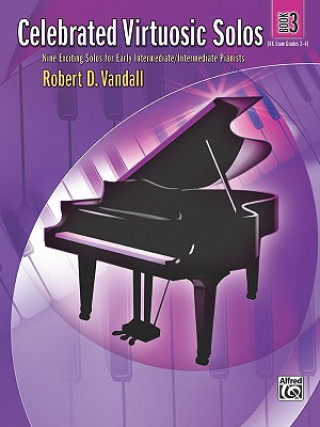 Kniha CELEBRATED VIRTUOSIC SOLOS BK 3 PIANO ROBERT VANDALL