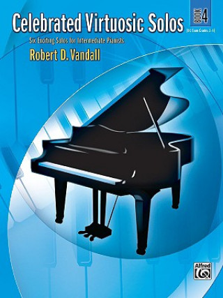 Kniha CELEBRATED VIRTUOSIC SOLOS BK 4 PIANO ROBERT VANDALL
