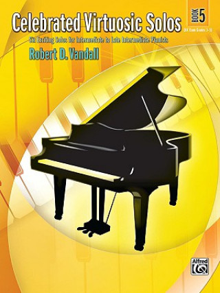 Książka CELEBRATED VIRTUOSIC SOLOS BK 5 PIANO ROBERT VANDALL