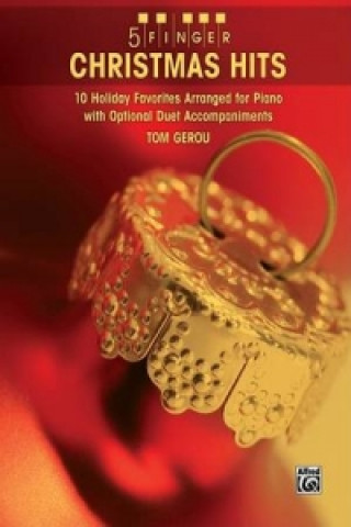 Kniha 5 FINGER CHRISTMAS HITS PIANO T  ARRANGER GEROU