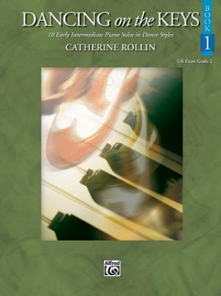Kniha DANCING ON THE KEYS BOOK 1 CATHERINE ROLLIN