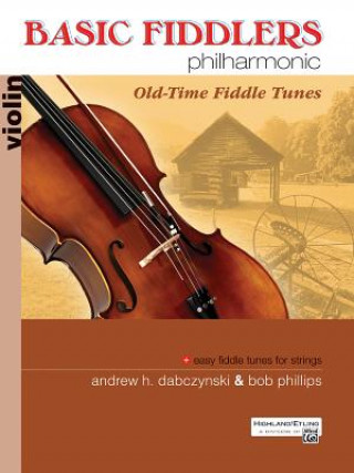 Kniha BASIC FIDDLERS PHILHARMONIC VIOLIN PHILLIPS & DABCZYNSK