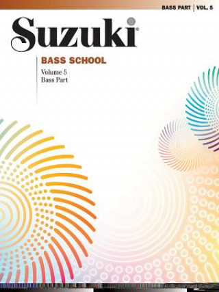 Könyv SUZUKI BASS SCHOOL BK VOL5 Alfred Music