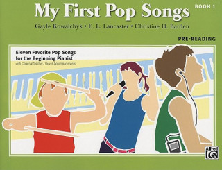 Książka MY FIRST POP SONGS BOOK 1 Christine H. Barden