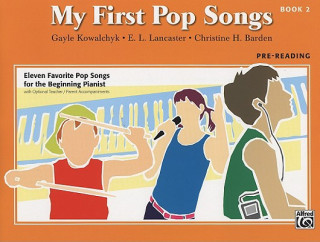 Książka MY FIRST POP SONGS BOOK 2 Christine H. Barden