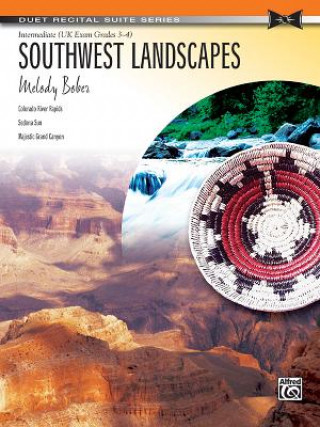 Knjiga SOUTHWEST LANDSCAPES 1PF 4HNDS MELODY BOBER