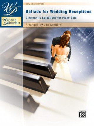 Knjiga BALLADS FOR WEDDING RECEPTIONS PIANO J SANBORN