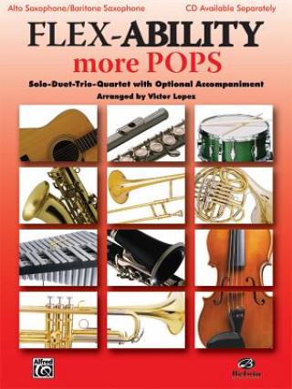 Livre FLEXABILITY MORE POPS ALTO SAXOPHONE VICTOR  ARRAN LOPEZ