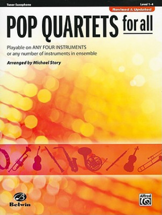 Kniha POP QUARTETS FOR ALL TSAX REV M STORY