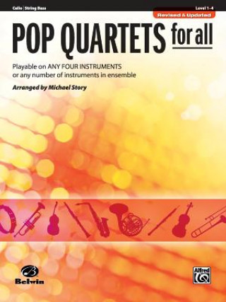 Kniha POP QUARTETS FOR ALL VC BSS REV M STORY