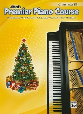 Könyv PREMIER PIANO CHRISTMAS 1B Dennis Alexander