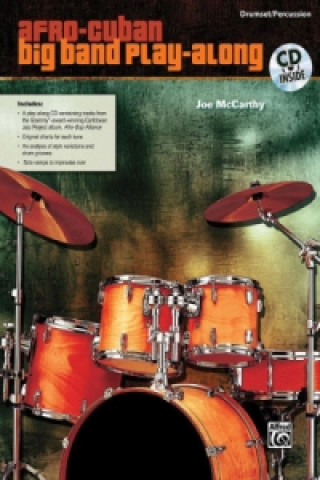 Książka Afro-Cuban Big Band Play-Along for Drumset/Percussion, m. 1 Audio-CD JOE MCCARTHY